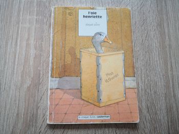 Livre jeunesse "L'Oie Henriette" Collection "Le Croque-Livre"