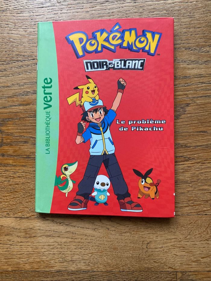 Livre Pokémon Noir & Blanc Le problème de Pikachu