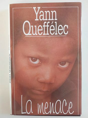 La menace,  Yann Queffélec