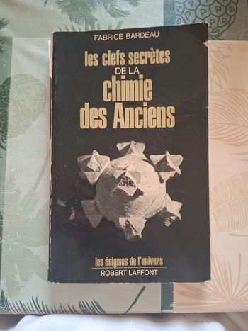 Les clefs secrètes de la chimie des anciens