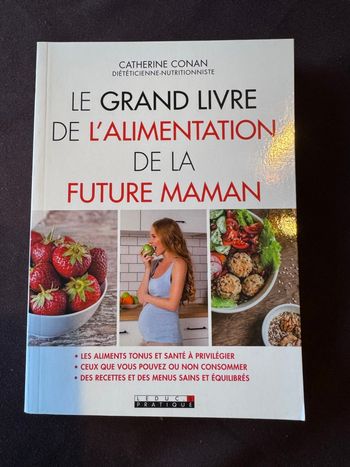 Livre grossesse: Le grand livre de l’alimentation de la future maman