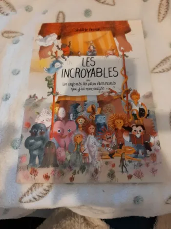 Livre les incroyables.. neuf école des loisirs