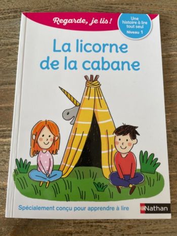 Regarde, je lis ! La licorne de la cabane
