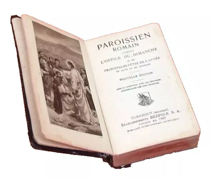 Paroissien Romain (1925) L' Office du Dimanche et des Principales fêtes de l' année