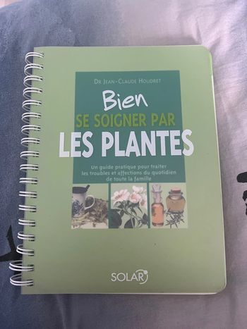 Livre Bien se soigner par les plantes