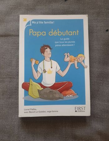 Livre papa débutant edition first