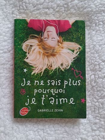 Livre "Je ne sais plus pourquoi je t'aime" de Gabrielle Zevin
