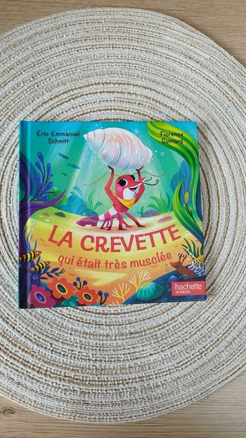 La crevette qui était très musclée