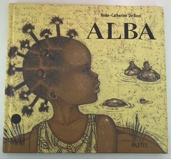 Album jeunesse "alba" anne-catherine de boel - l'école des loisirs / pastel