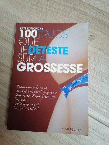 100 trucs que je déteste sur la grossesse