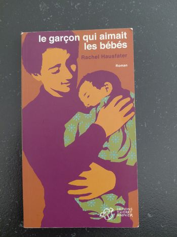 Livre le garçon qui aimait les bébés