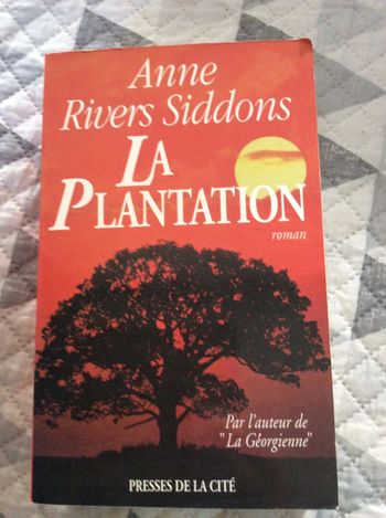 #la plantation Anne Rivers Siddons. S