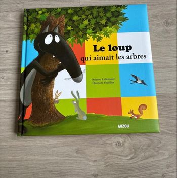 Le Loup qui aimait les arbres 