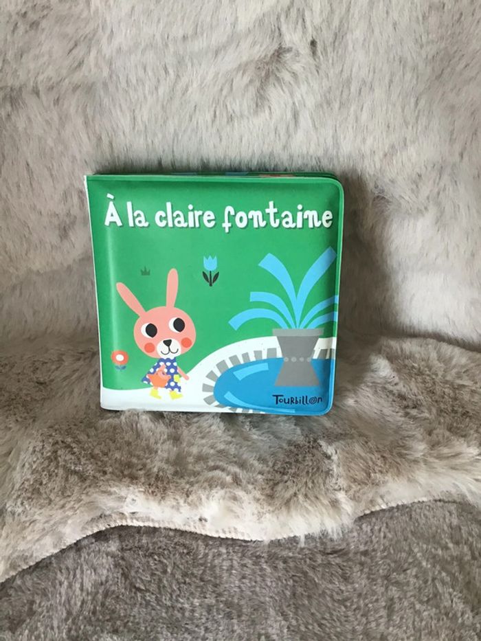 Livre Une comptine à chanter dans le bain À la claire fontaine (0124)