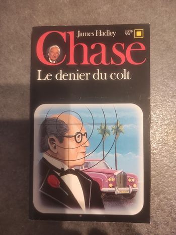 Le denier du colt James Hadley Chase Gallimard Carré Noir 133 1983