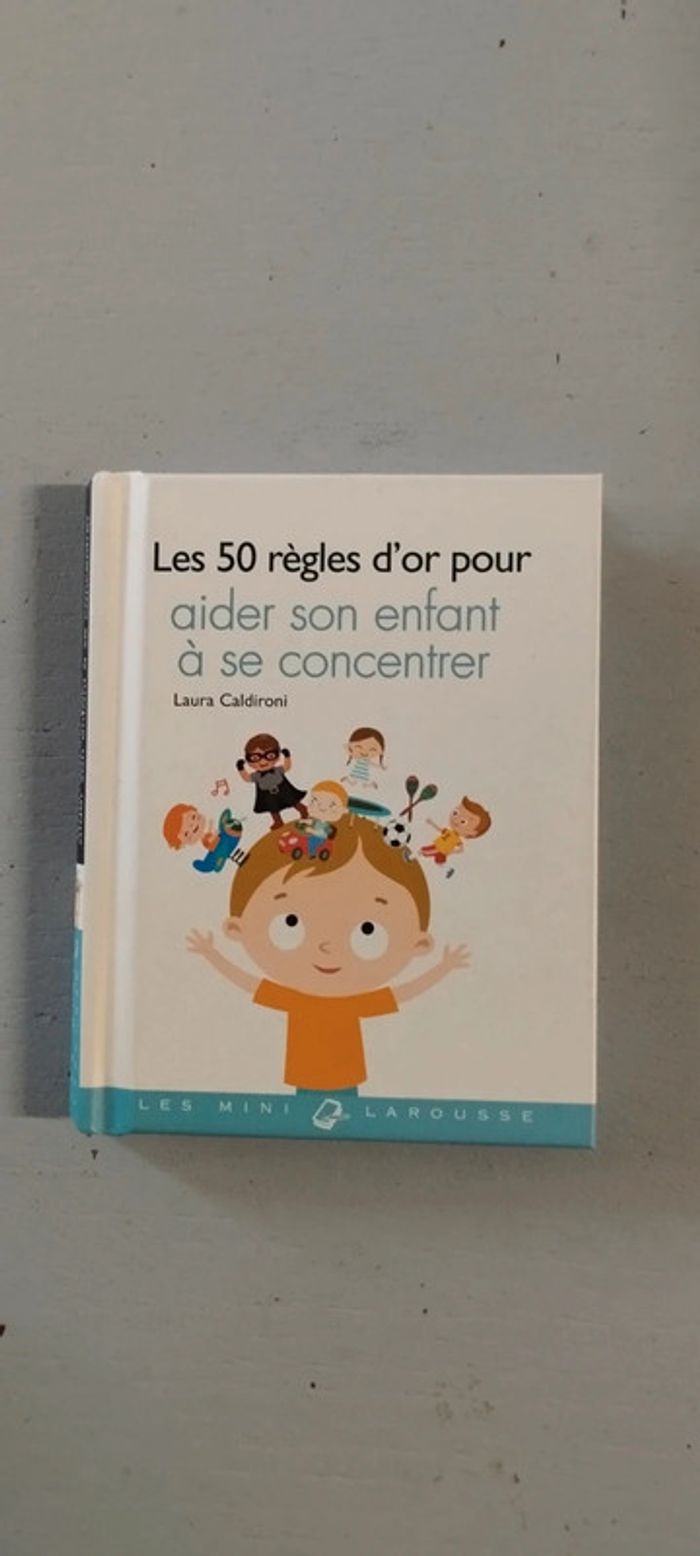 Les 50 règles d'or pour aider son enfant à se concentrer