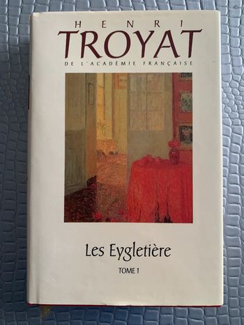 Livre : Les Eygletière d’Henri Troyat