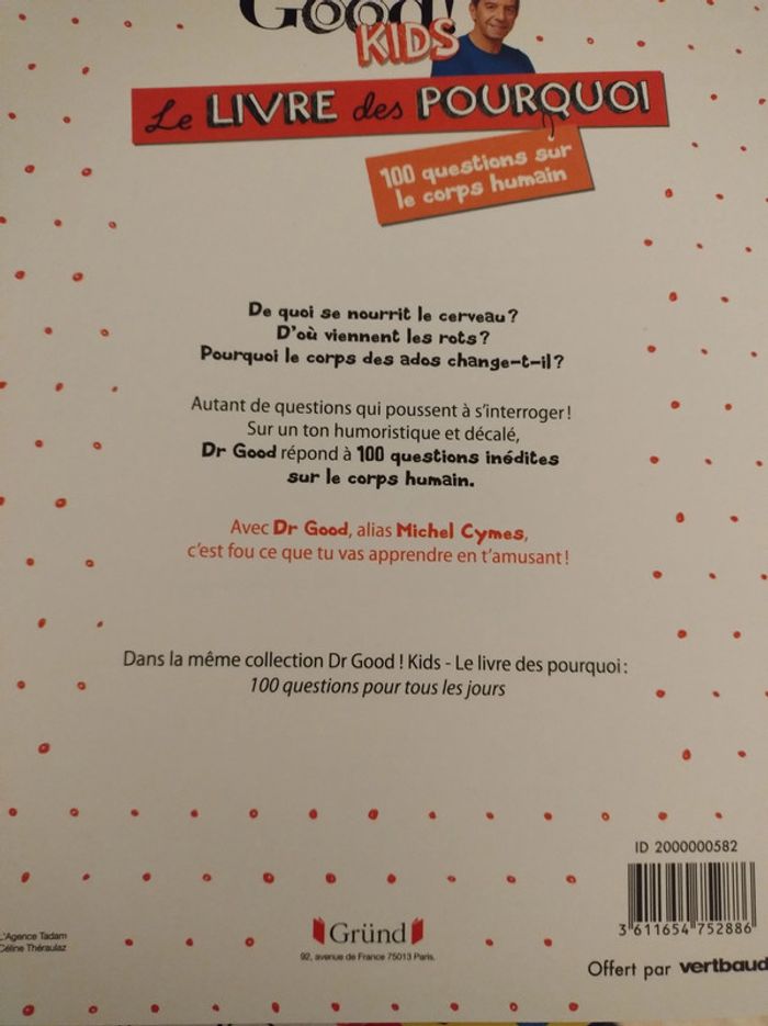 Dr Good ! kids - le livre des pourquoi : 100 questions sur le corps humain - photo numéro 5