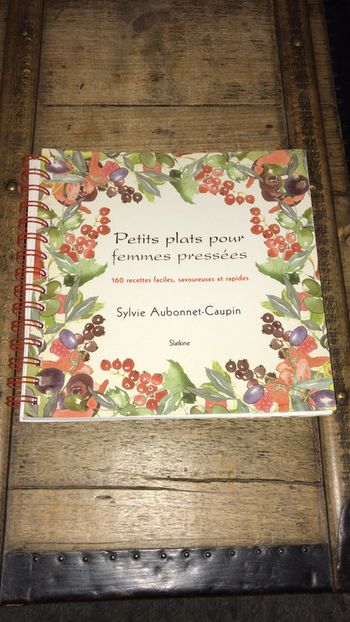 Livre de recettes « petits plats pour femmes pressées »