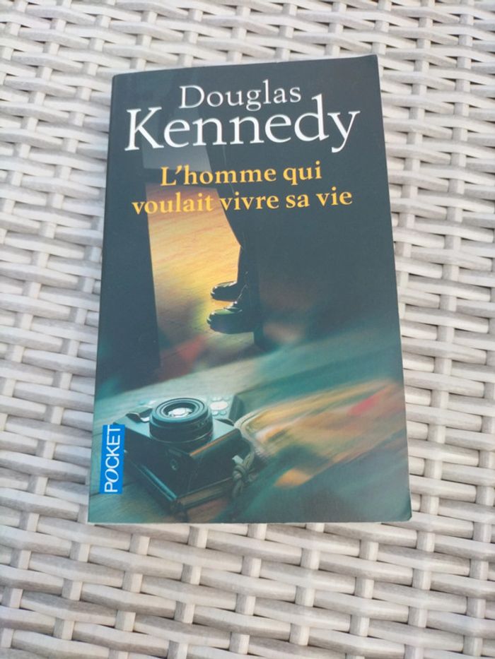 L'homme qui voulait vivre sa vie. Douglas Kennedy