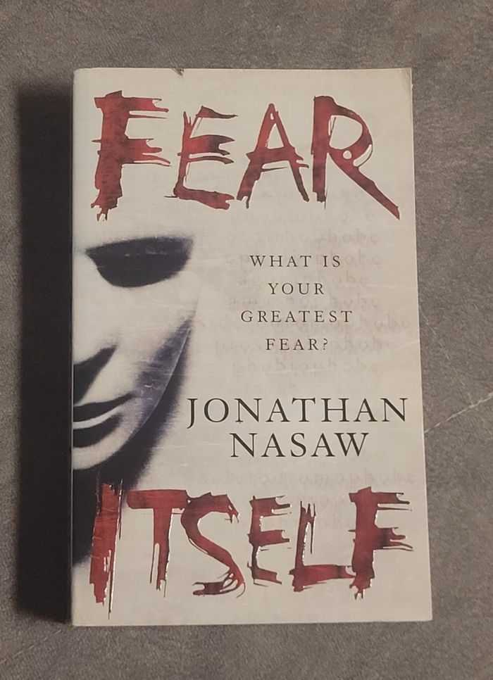 Fear Itself Jonathan Nasaw