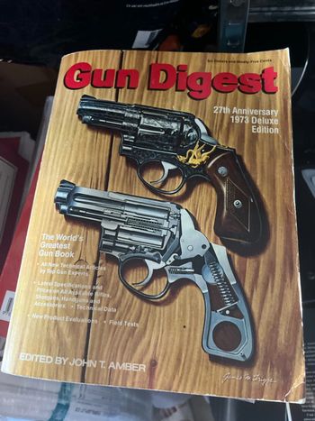 Gun Digest – 1973 Deluxe Edition (27th Anniversary) John T. Amber
