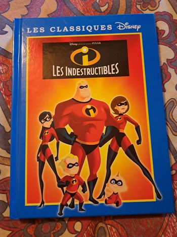 Livre Disney Les Indestructibles
