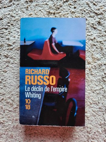 Livre Le declin de l'empire Whiting de Richard Russo