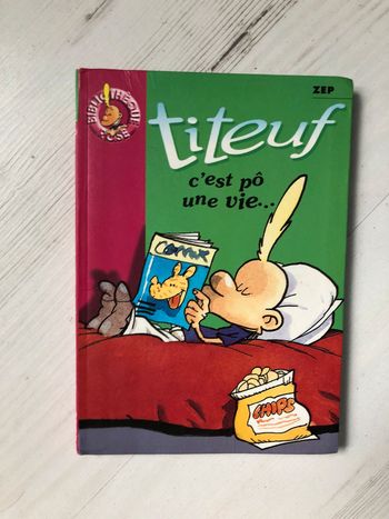 Livre Titeuf C’est pô une vie..