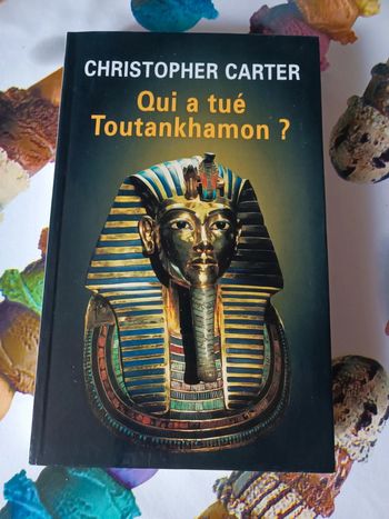 Livre Qui a tué Toutankhamon ?