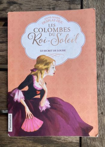 Les colombes du roi soleil, tome 2