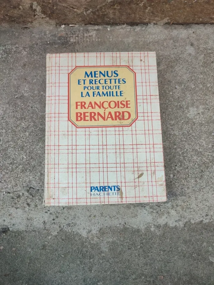 Livre menu et recettes pour toute la famille