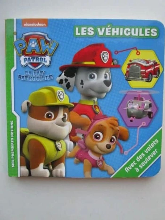 Pat'Patrouille : Les véhicules - Livre à rabats