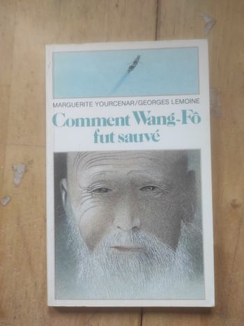 Comment Wang-Fô fut sauvé Marguerite Yourcenar Georges Lemoine Folio Cadet 1984