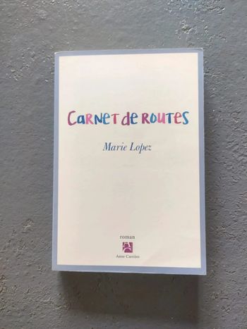 Carnet de routes de Marie Lopez