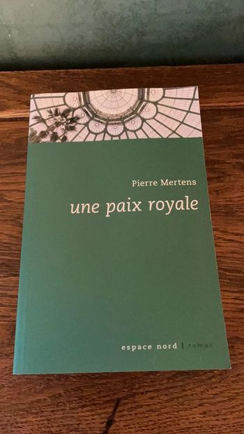 Une paix royale - Pierre Mertens