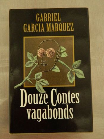 Marquez Gabriel Garcia -Douze contes vagabonds