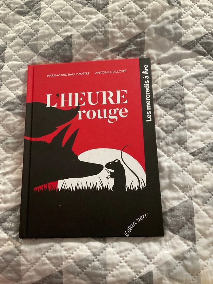 # l’heure rouge Marie Astrid Bailly et Antoine Guilloppé. Enf - photo numéro 2