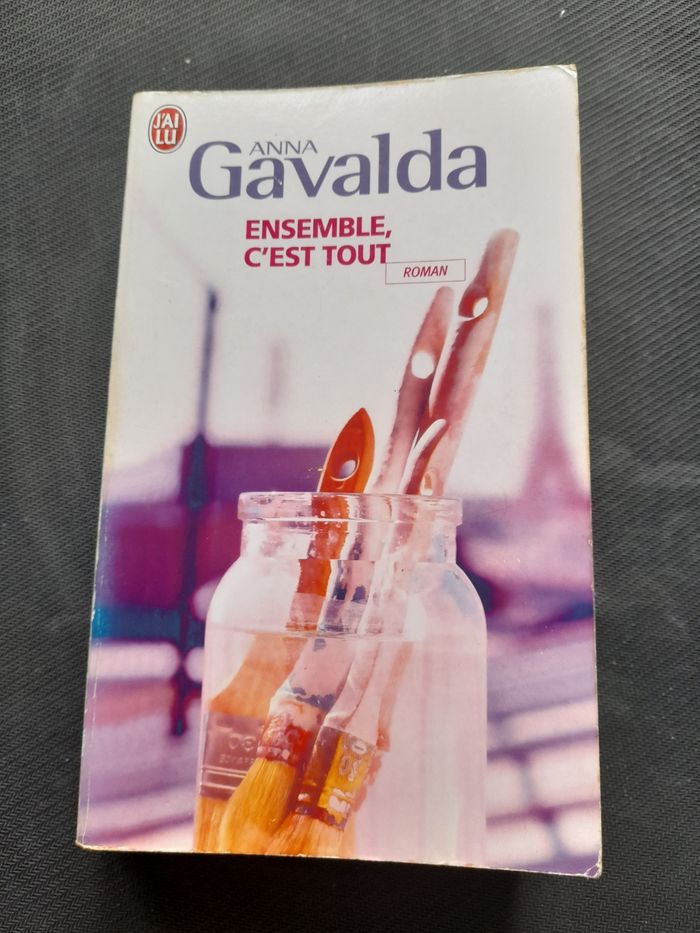 Livre roman de Anna Gavalda " Ensemble, c'est tout"