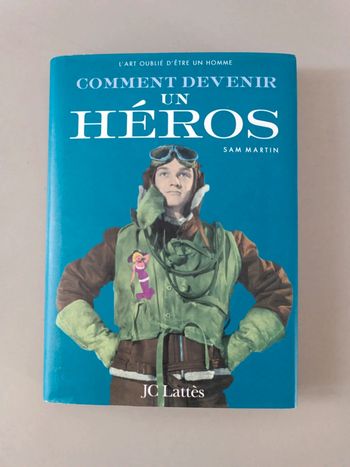 Livre comment devenir un héros de Saint-Martin