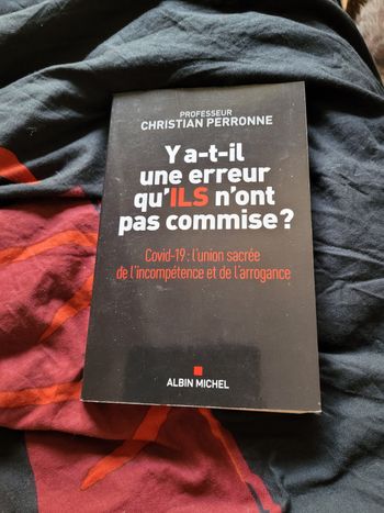 Y a t il une erreur qu ils n ont pas commise ? Professeur Christian Perronne