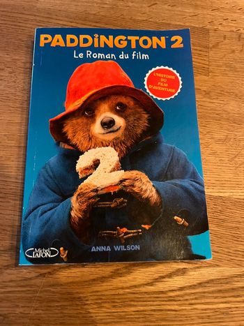 Livre Paddington 2 Le roman du film d’aventure
