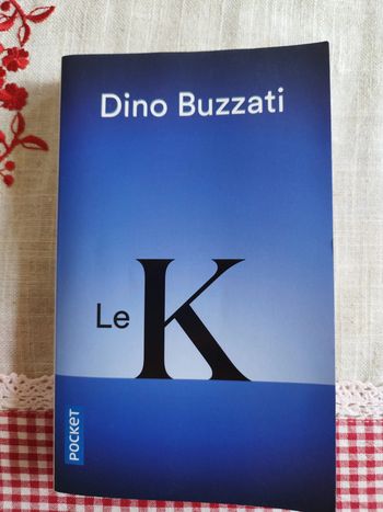 Le K. Dino Buzzati.