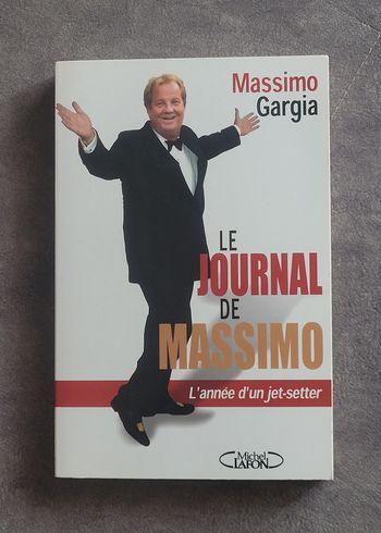Le Journal de Massimo - Mémoires d'un jet-setter Massimo Gargia