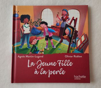 NEUF : Livre  " La Jeune fille à la perle " collection Musée Magique Mc Donalds éditions Hachette Jeunesse  d'Agnès Martin-Lugand