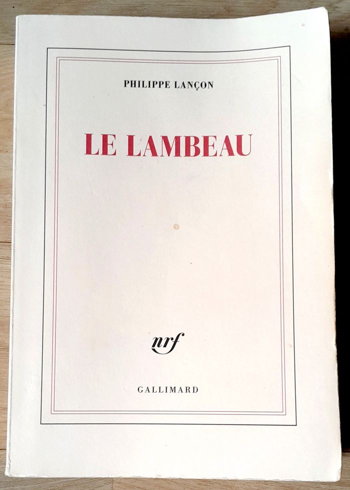 Philippe Lançon - le Lambeau