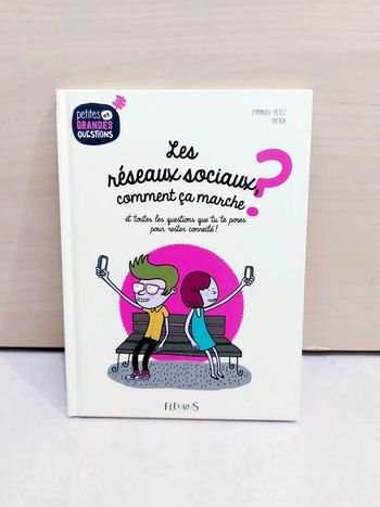🌺 Livre : Les réseaux sociaux comment ça marche  ?