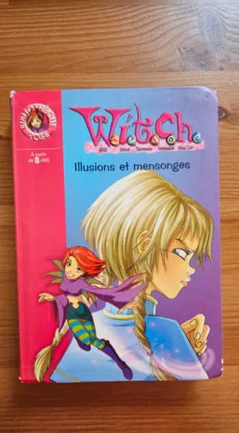 WITCH – T6 : Illusions et mensonges