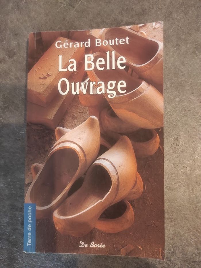 La Belle Ouvrage Gérard Boutet De Borée Terre de Poche 2003 - photo numéro 1