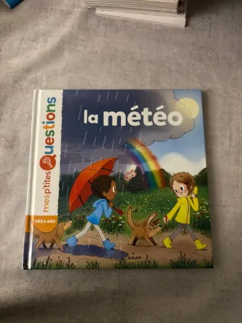 Mes p’tites questions la météo